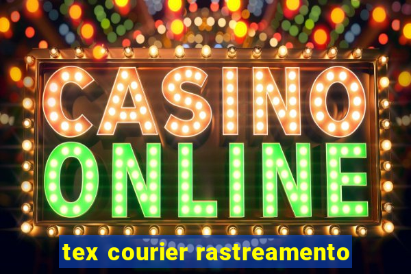 tex courier rastreamento